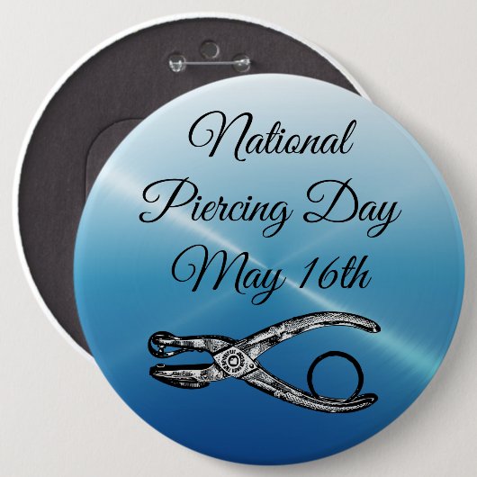 Nationaler Piercing Day 16. Mai Funny Holidays Sch Button (Vorne & Hinten)