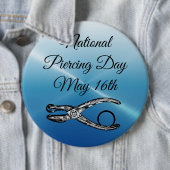 Nationaler Piercing Day 16. Mai Funny Holidays Sch Button (Beispiel)