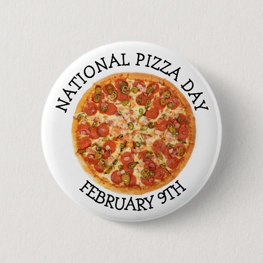 Nationaler Pizzagag 9. Februar Feiertage Button (Vorderseite)