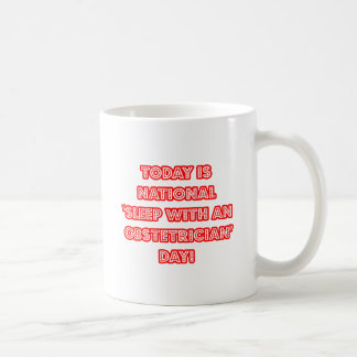 Nationaler "Schlaf mit Obstritter"-Tag Kaffeetasse