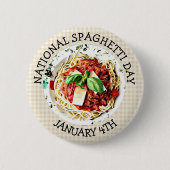 Nationaler Spaghetti-Tag 4. Januar Button (Vorderseite)