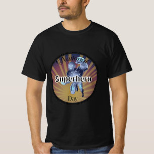 Nationaler Superheldentag-Schild T-Shirt