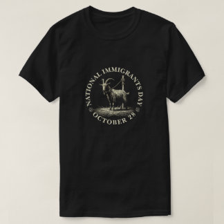 Nationaler Tag der Einwanderer, 28. Oktober T-Shirt