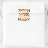 Nationaler Tag der Haustiere Quadratischer Aufkleber (Tasche)