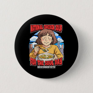 Nationaler Tag der Hühnersuppe für die Seele 12. N Button