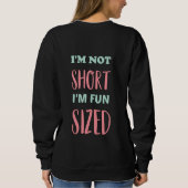 Nationaler Tag der Kurzen Mädchenbewertung Sweatshirt (Rückseite)