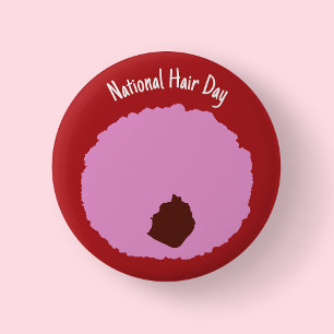 Nationaler Tag des Haares - Rosa Afro-Abzeichen/ Button