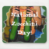 Nationaler Zucchini-Tag! Mousepad (Vorne)