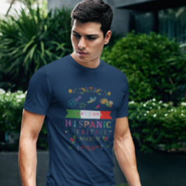 NATIONALES HISPANISCHES ERBE MONATLICHE GESTALTUNG T-Shirt