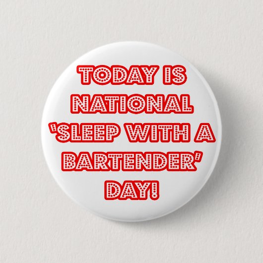 Nationalfeiertag "Schlafen mit Barkeeper" Button (Vorderseite)