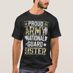 Nationalgarde der Proud-Armee Sister Veterans Day T-Shirt