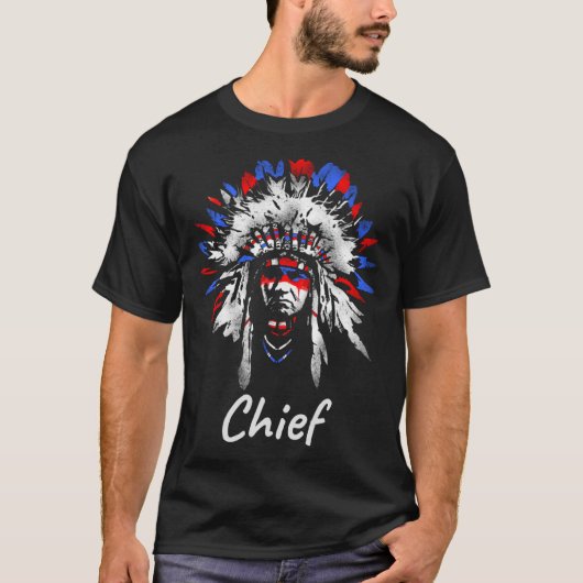 Native American Chief Native American Indian Prid T-Shirt (Vorderseite)