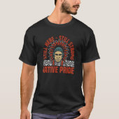 Native American Indian Quote Still Strong Native P T-Shirt (Vorderseite)