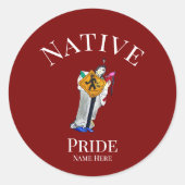 Native American | Still Here | Customizable Runder Aufkleber (Vorderseite)