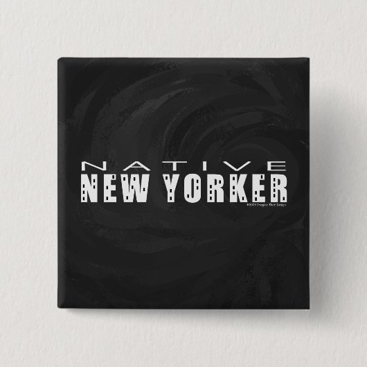 Native New Yorker schwarz Button (Vorderseite)