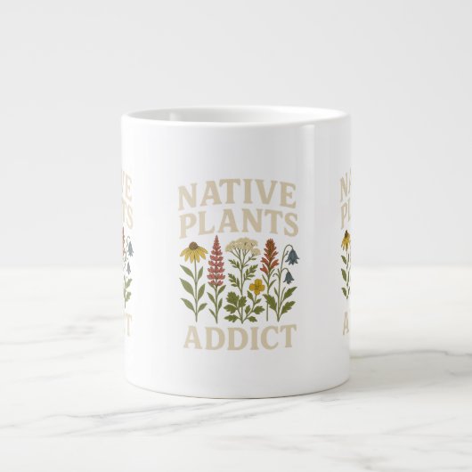 Native Pflanze Addict-Tasse Jumbo-Tasse (Vorderseite)