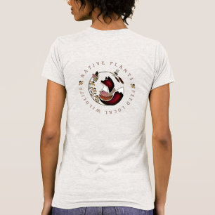 Native Pflanze Fütterte lokale Wildtierfüßer un T-Shirt