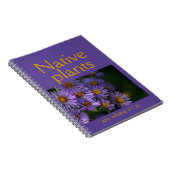 Native Pflanze sind dort, wo sie sind Notizblock (Rechte Seite)