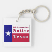 Native Texan Flag der 6. Generation Schlüsselanhänger (Rückseite)