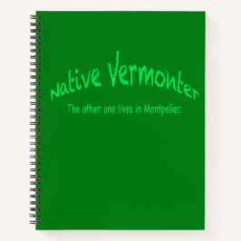 Native Vermonter Notizblock