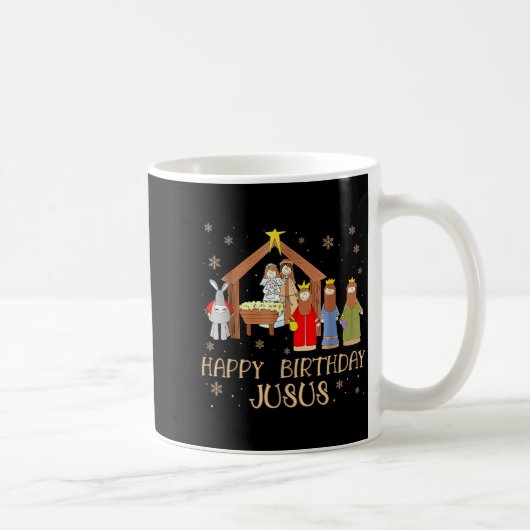 Nativity Happy Birthday Jesus Christmas Nativity C Kaffeetasse (Rechts)