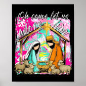 Nativity Scene Oh Come Let Us Adore Him Christmas Poster (Vorne)