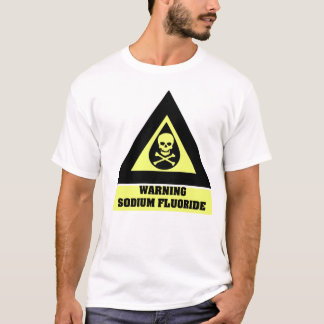 Natriumfluorid-Warnung T-Shirt