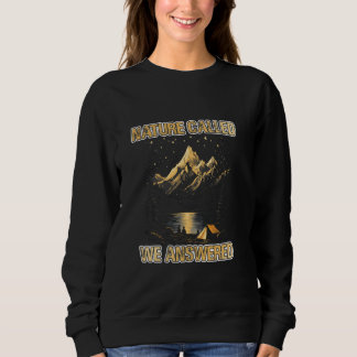 NATUR, DIE WIR BEANTWORTET HABEN SWEATSHIRT