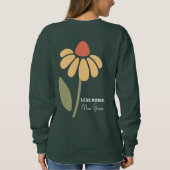 Natur Einfache Blume und Zitat Gemütliche Grüne Fr Sweatshirt (Rückseite)