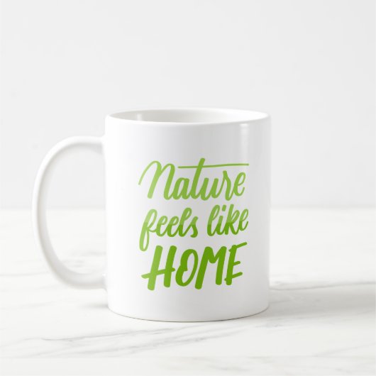 Natur fühlt sich an wie Zuhause Kaffeetasse (Links)