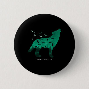 Natur ist die Kunst Gottes - Umweltschutz Button