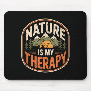 Natur ist Therapie Camping Wandern Outdoor-Abenteu Mousepad