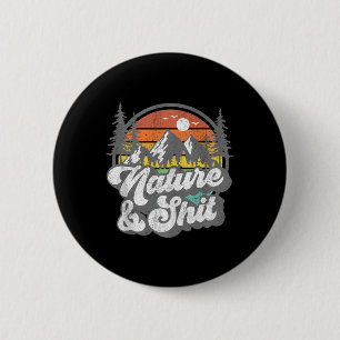 Natur Und Lustiges Wandern Camping Wanderer Camper Button