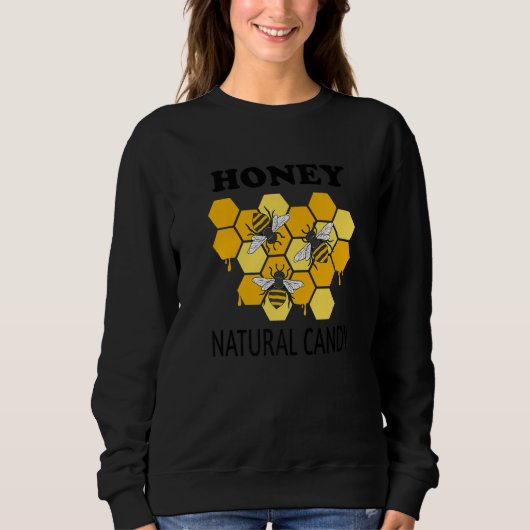Natural Candy Funny Quote Wildlife Honey Bees Prem Sweatshirt (Vorderseite)