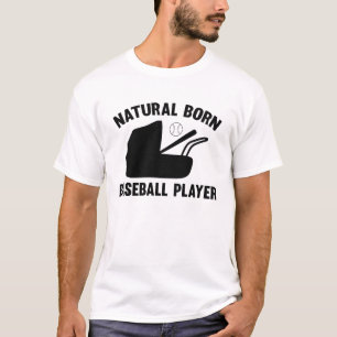 Natural Geboren Baseball Player T-Shirt
