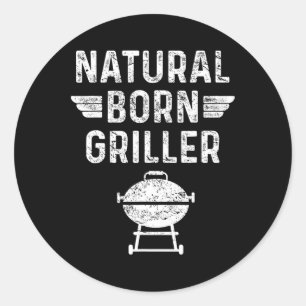 Natural Geboren Griller Byrbecue Funny Grillen Runder Aufkleber