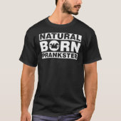 Natural Geboren Prankster T - Shirt Funny Cool T-S (Vorderseite)