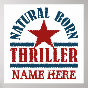 Natural Geboren Thriller Custom Poster