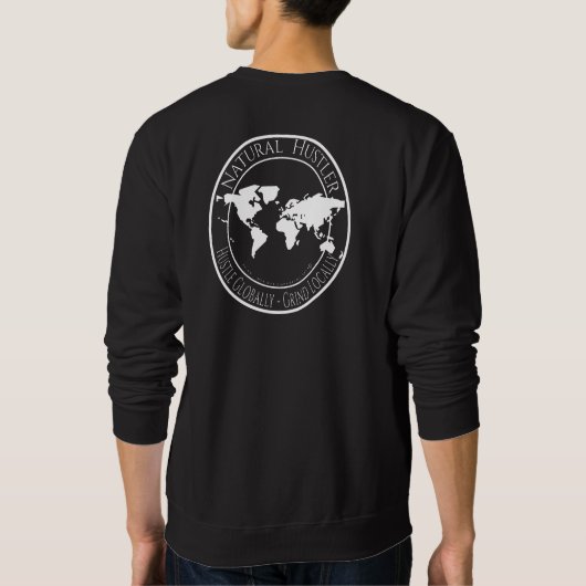 Natural Hustler Sweatshirt White auf Black (Rückseite)