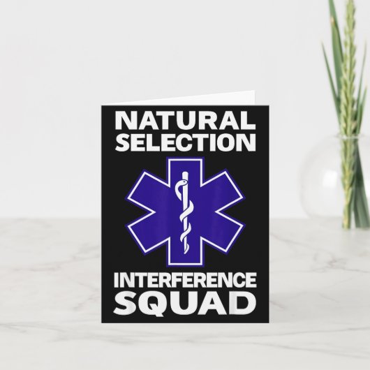 Natural Selection Interference Squad Paramedic Fun Karte (Vorderseite)