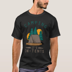 Nature Camping Itu2019s in Zelt Camper T-Shirt