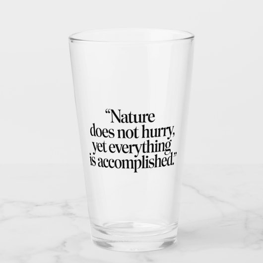 "Nature Does Not Hurry" - inspirierendes Zen-Zitat Glas (Vorderseite)
