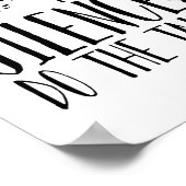 Nature Lover Ließ die Stille zum Sprechen Poster (Ecke)