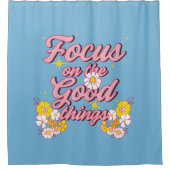 Nature Soul Slogan | Konzentration auf die guten D Duschvorhang (Vorderseite)