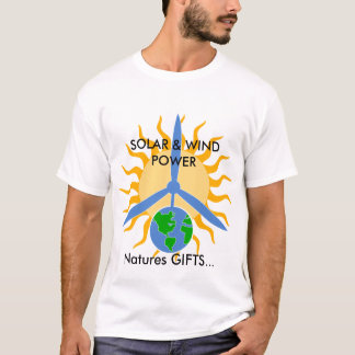 Naturen GESCHENKE…, SOLAR u. WIND… T-Shirt