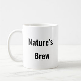 Nature's Brew-Tasse Kaffeetasse