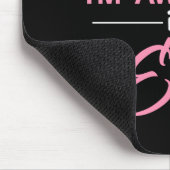 Natürlich bin ich eine Phantastische Neuheit Mousepad (Ecke)