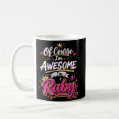 Natürlich bin ich großartig, ich bin Ruby Kaffeetasse (Links)