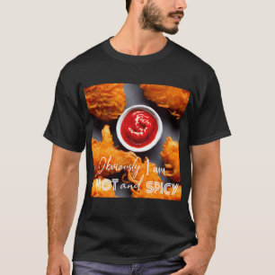 Natürlich bin ich heiß und scharf Shirt