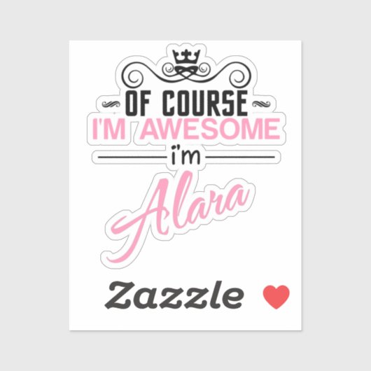 Natürlich bin ich Phantastisch, Alara zu sein Aufkleber (Blatt)